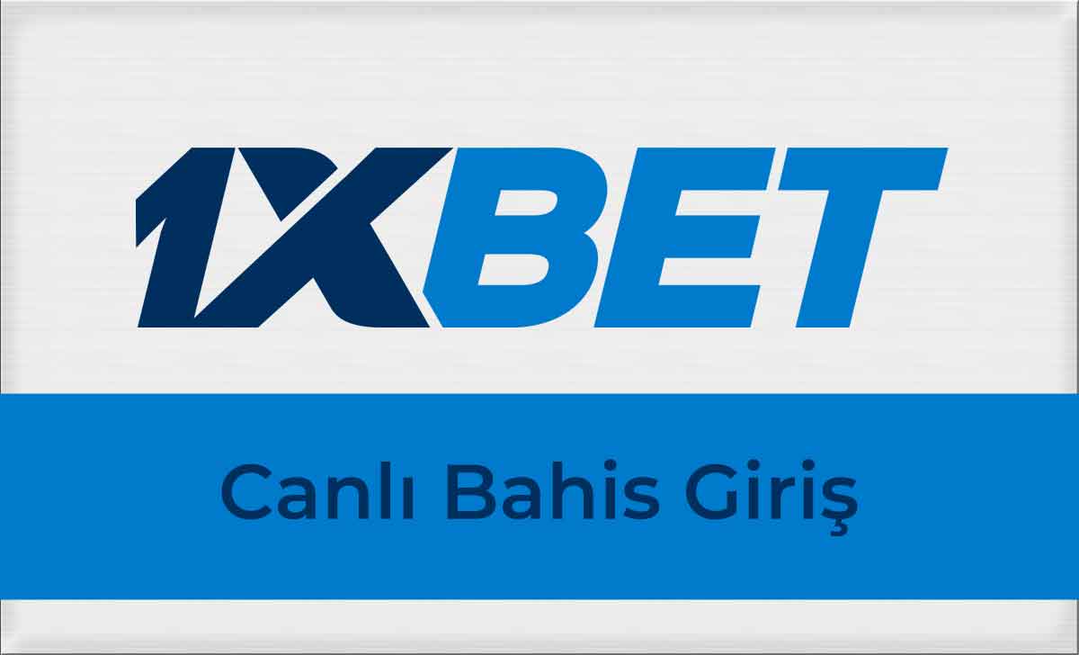 1xbet Canlı Bahis Giriş