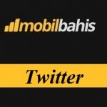 Mobilbahis Twitter Adresi Nedir?