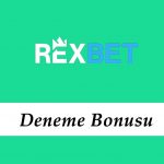 Rexbet Deneme Bonusu
