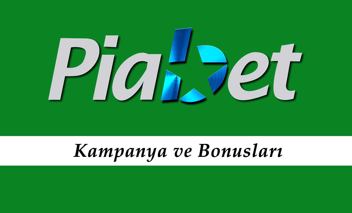 Piabet Kampanya ve Bonusları