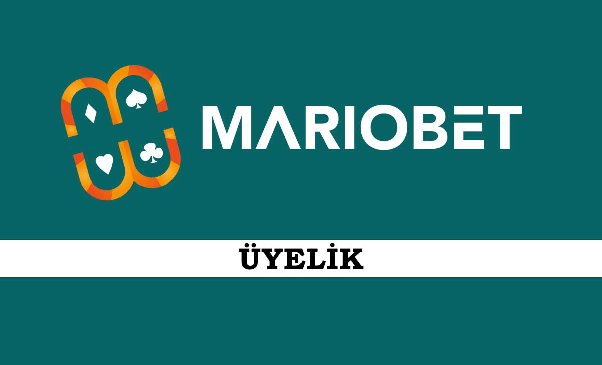 Mariobet Üyelik