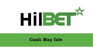 Hilbet TV Canlı Maç İzle