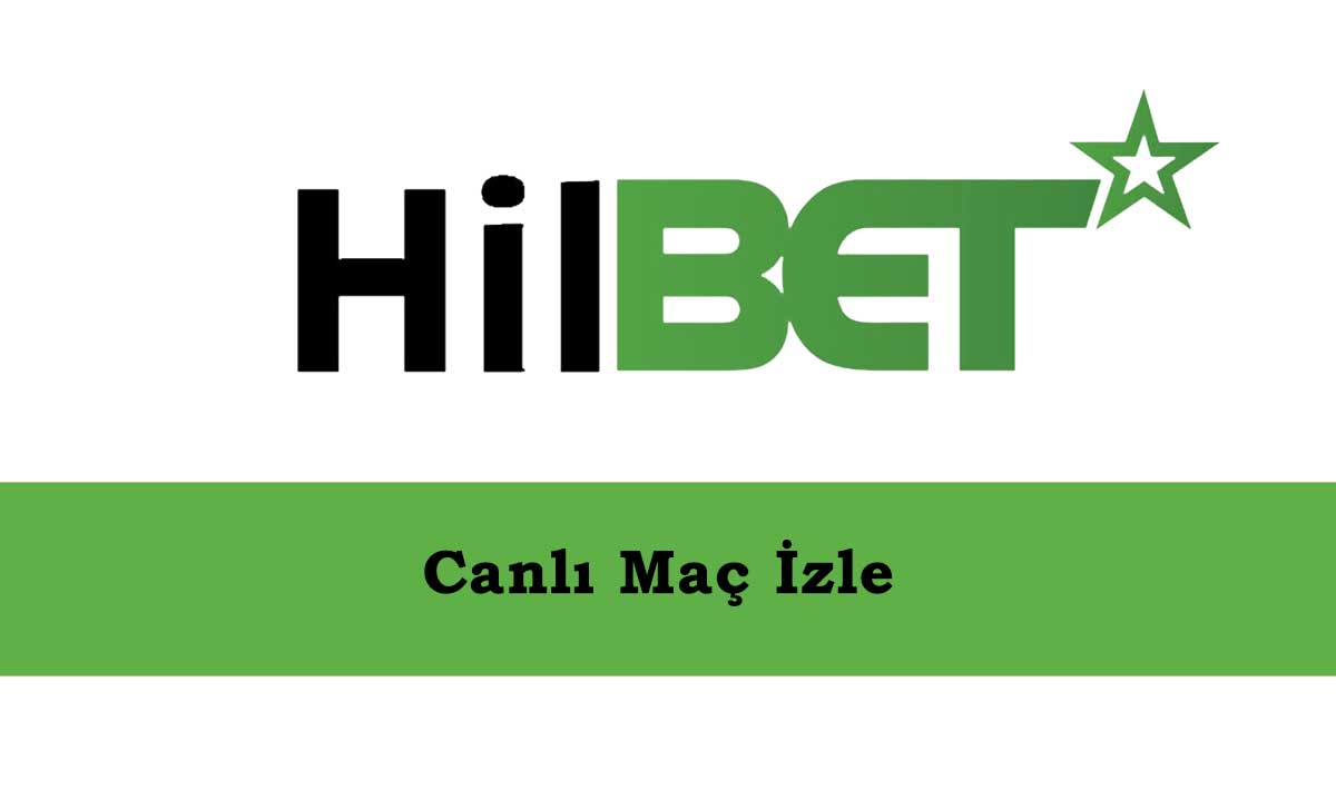 Hilbet TV Canlı Maç İzle