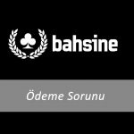 Bahsine Ödeme Sorunu