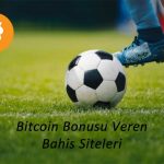 Bitcoin Bonusu Veren Bahis Siteleri
