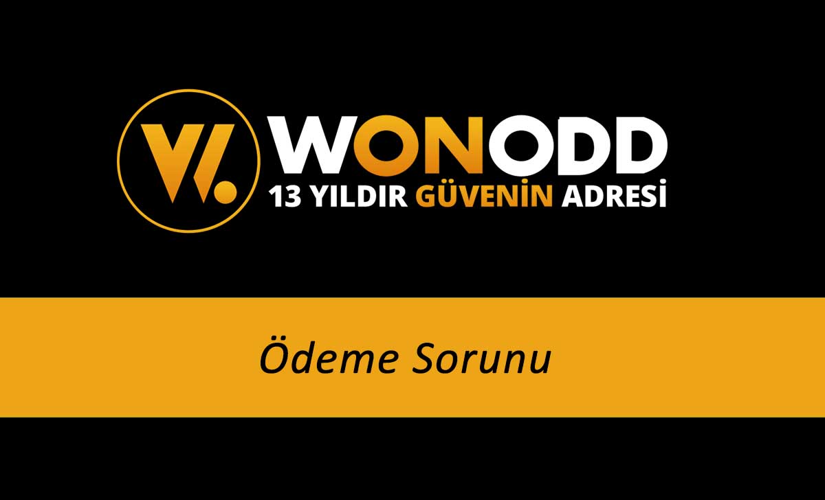 Wonodd ödeme sorunu