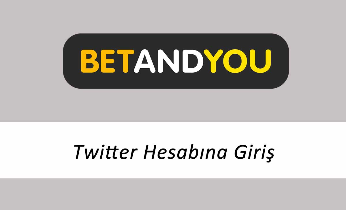 Betandyou Giriş ve Kayıt Oluşturma