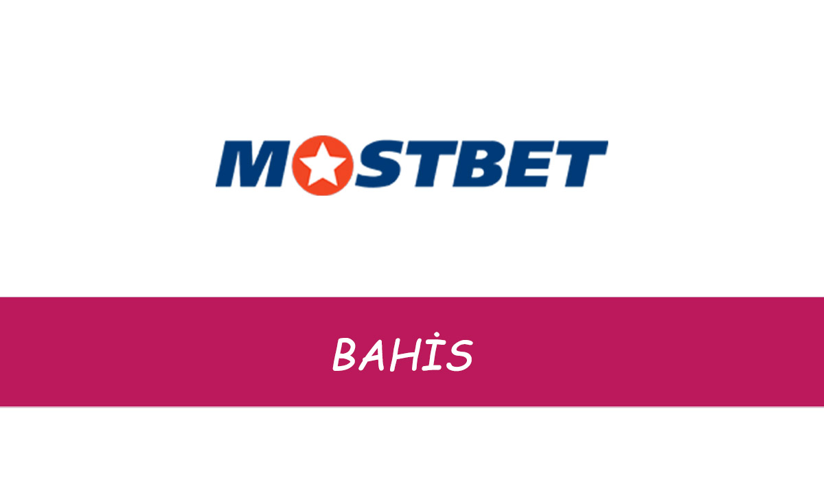 Mostbet Bahis