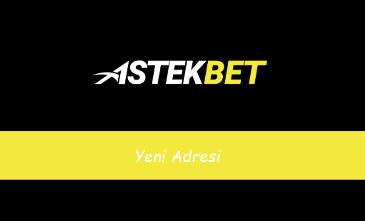 Astekbet Yeni Adresi