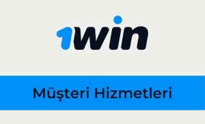 1win Müşteri Hizmetleri