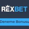 Rexbet Deneme Bonusu ve Şartları