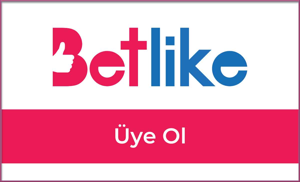 Betlike Üye Ol