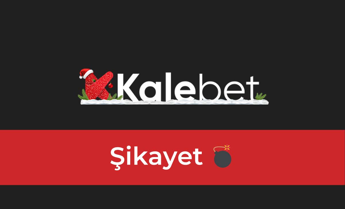 Kalebet Şikayet