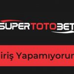 Süpertotobet Giriş Yapamıyorum