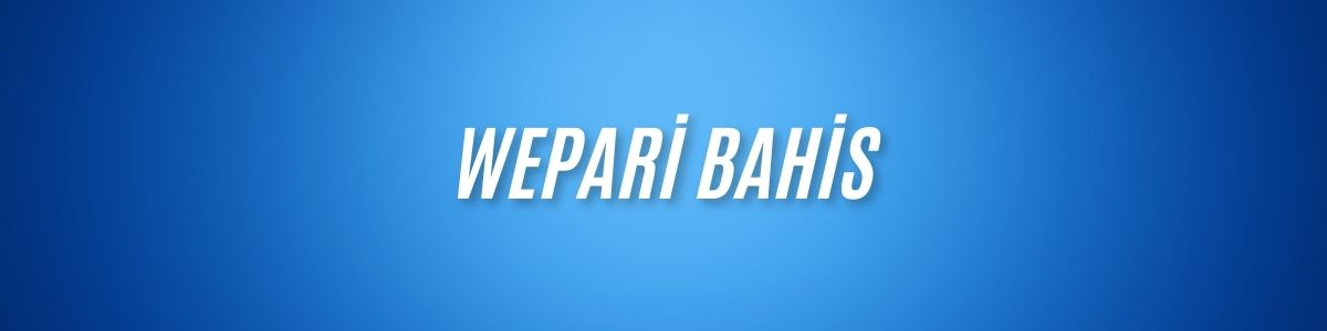 Wepari Bahis